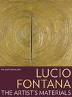 Lucio Fontana: The Artist's Materials Cover Image