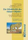 Zur Attraktivitat Des Bosen Objekts By Gerd Heising, Bernhard F. Hensel, Wolf-Detlef Rost Cover Image