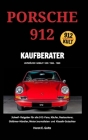 Porsche 912 Kaufberater: Schnell-Ratgeber für alle Porsche 912-Fans, By Horst E. Goltz Cover Image