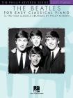 The Beatles for Easy Classical Piano: The Phillip Keveren Series By Beatles (Artist), Phillip Keveren (Other) Cover Image