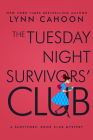 Tuesday Night Survivors' Club (A Survivor's Book Club Mystery #1) By Lynn Cahoon Cover Image