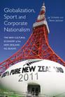 Globalization, Sport and Corporate Nationalism: The New Cultural Economy of the New Zealand All Blacks By Steve Jackson, Jay Scherer Cover Image