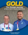 Gold: The Olympic Journey of Daniel Ståhl & Vésteinn Hafsteinsson Cover Image
