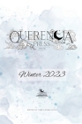 Querencia Winter 2023 By Emily Perkovich (Editor) Cover Image