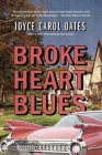 Broke Heart Blues: A Novel Cover Image