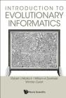 Introduction to Evolutionary Informatics By Robert J. Marks II, William A. Dembski, Winston Ewert Cover Image
