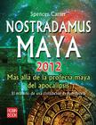 Nostradamus Maya 2012: Más allá de la profecía maya del apocalipsis By Spencer Carter Cover Image