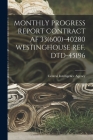 Monthly Progress Report Contract AF 33(600)-40280 Westinghouse Ref. Dtd-45196 Cover Image