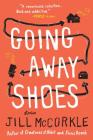 Going Away Shoes By Jill McCorkle Cover Image