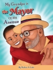 My Grandpa is the Mayor of 10th Avenue Cover Image