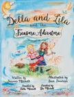 Della and Lila and the Treasure Adventure By Brianne Mitchell, Sian Bowman (Illustrator) Cover Image