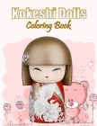 Kokeshi Dolls Coloring Book: A Creative Journey through Japanese Folk Art Cover Image