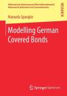Modelling German Covered Bonds By Manuela Spangler Cover Image