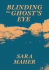 Blinding the Ghost's Eye Cover Image