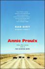 Bad Dirt: Wyoming Stories 2 By Annie Proulx Cover Image
