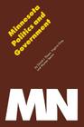 Minnesota Politics and Government (Politics and Governments of the American States) By Wyman Spano, Daniel J. Elazar, Virginia H. Gray Cover Image