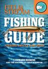 Field & Stream Skills Guide: Fishing By T. Edward Nickens Cover Image