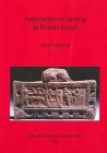 Approaches to Healing in Roman Egypt (BAR International #2416) Cover Image