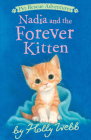 Nadia and the Forever Kitten (Pet Rescue Adventures) By Holly Webb, Sophy Williams (Illustrator) Cover Image