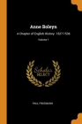 Anne Boleyn: A Chapter of English History. 1527-1536; Volume 1 Cover Image