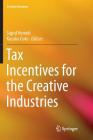 Tax Incentives for the Creative Industries (Creative Economy) Cover Image