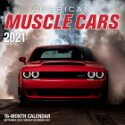 American Muscle Cars 2021: 16-Month Calendar - September 2020 through December 2021 Cover Image