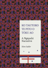 Ko Tautoro, Te pito o Toku Ao: A Ngapuhi Narrative By Hone Sadler Cover Image