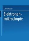 Elektronenmikroskopie: Bericht Über Arbeiten Des Aeg Forschungs-Instituts 1930 Bis 1941 By Carl Ramsauer (Editor), Allgemeine Elektricitats-Gesellschaft &. Cover Image