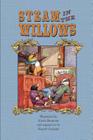 Steam in the Willows: Standard Colour Edition By Krista Brennan (Illustrator), Kenneth Grahame Cover Image