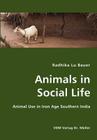 Animals in Social Life By Radhika Lu Bauer Cover Image