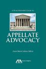 A Practitioner's Guide to Appellate Advocacy Cover Image