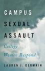 Campus Sexual Assault: College Women Respond Cover Image