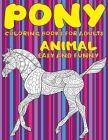 Coloring Books for Adults Easy and Funny - Animal - Pony Cover Image