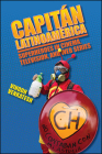 Capitán Latinoamérica: Superheroes in Cinema, Television, and Web Series Cover Image