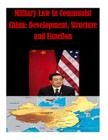 Military Law in Communist China: Development, Structure and Function Cover Image