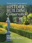 Gardens and Landscapes in Historic Building Conservation Cover Image