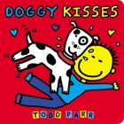 Doggy Kisses By Todd Parr Cover Image
