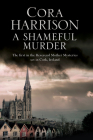 A Shameful Murder (Reverend Mother Mystery #1) By Cora Harrison Cover Image