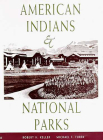 American Indians and National Parks By Robert H. Keller, Michael F. Turek Cover Image
