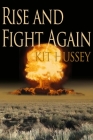 Rise and Fight Again By Kit Hussey Cover Image