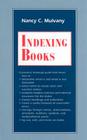 Indexing Books (Chicago Guides to Writing, Editing, and Publishing) Cover Image