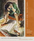 Canadian Painters in a Modern World, 1925–1955: Writings and Reconsiderations (McGill-Queen's/Beaverbrook Canadian Foundation Studies in Art History #23) Cover Image