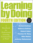 Learning by Doing: A Handbook for Professional Learning Communities at Work(r) (a Practical Guide for Implementing the PLC Process and Tr Cover Image