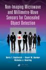 Non-Imaging Microwave and Millimetre-Wave Sensors for Concealed Object Detection By Boris Y. Kapilevich, Stuart W. Harmer, Nicholas J. Bowring Cover Image