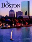 Our Boston By Jonathan P. Marcus Cover Image