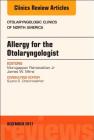 Allergy for the Otolaryngologist, an Issue of Otolaryngologic Clinics of North America: Volume 50-6 (Clinics: Surgery #50) Cover Image