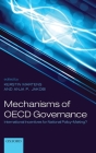 Mechanisms of OECD Governance: International Incentives for National Policy-Making? Cover Image