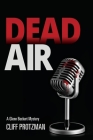 Dead Air: A Glenn Beckert Mystery By Cliff Protzman Cover Image