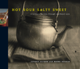 Hot Sour Salty Sweet: A Culinary Journey Through Southeast Asia Cover Image