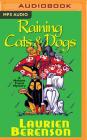 Raining Cats & Dogs (Melanie Travis #12) By Laurien Berenson, Jessica Almasy (Read by) Cover Image